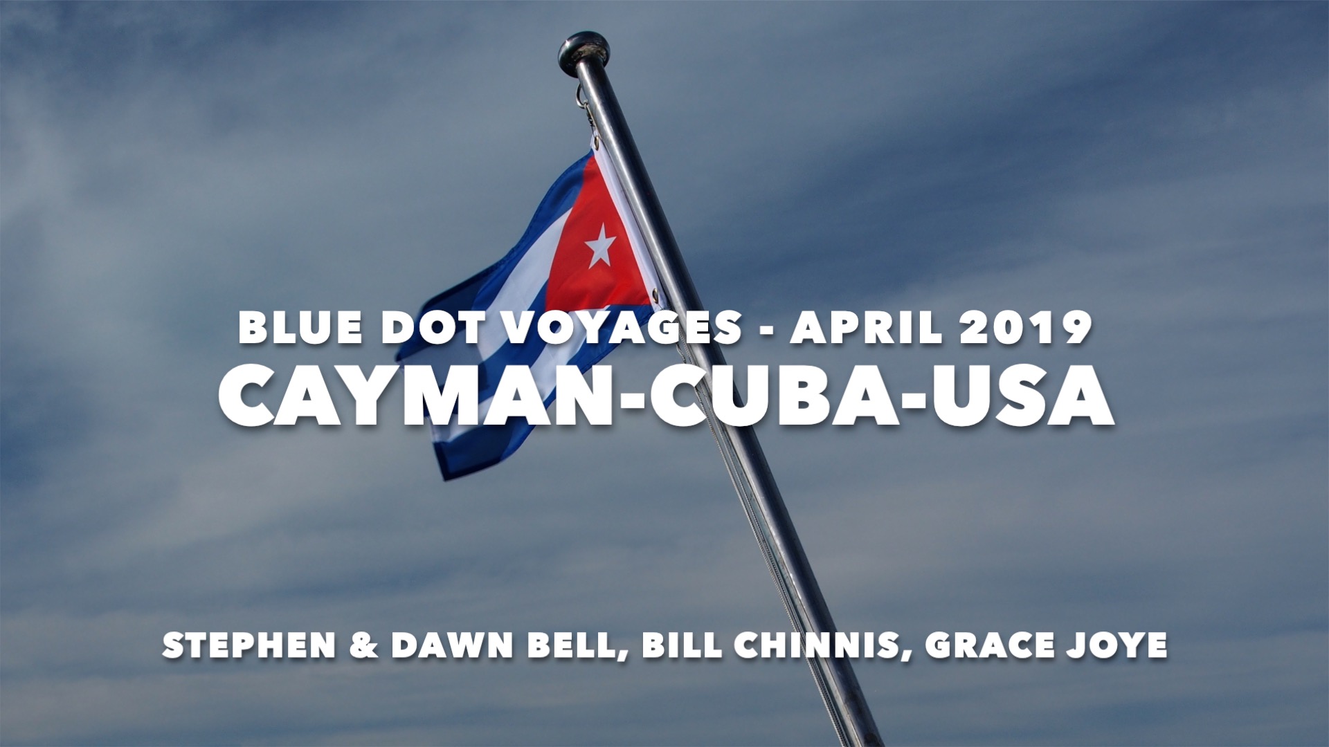 Sailing Video from Cayman to Cuba to Charleston
