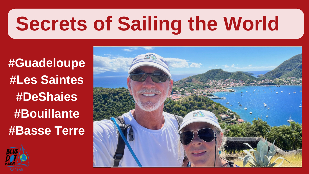 Secrets of #Sailingtheworld on our Catamaran #Guadeloupe #Les-Saintes
