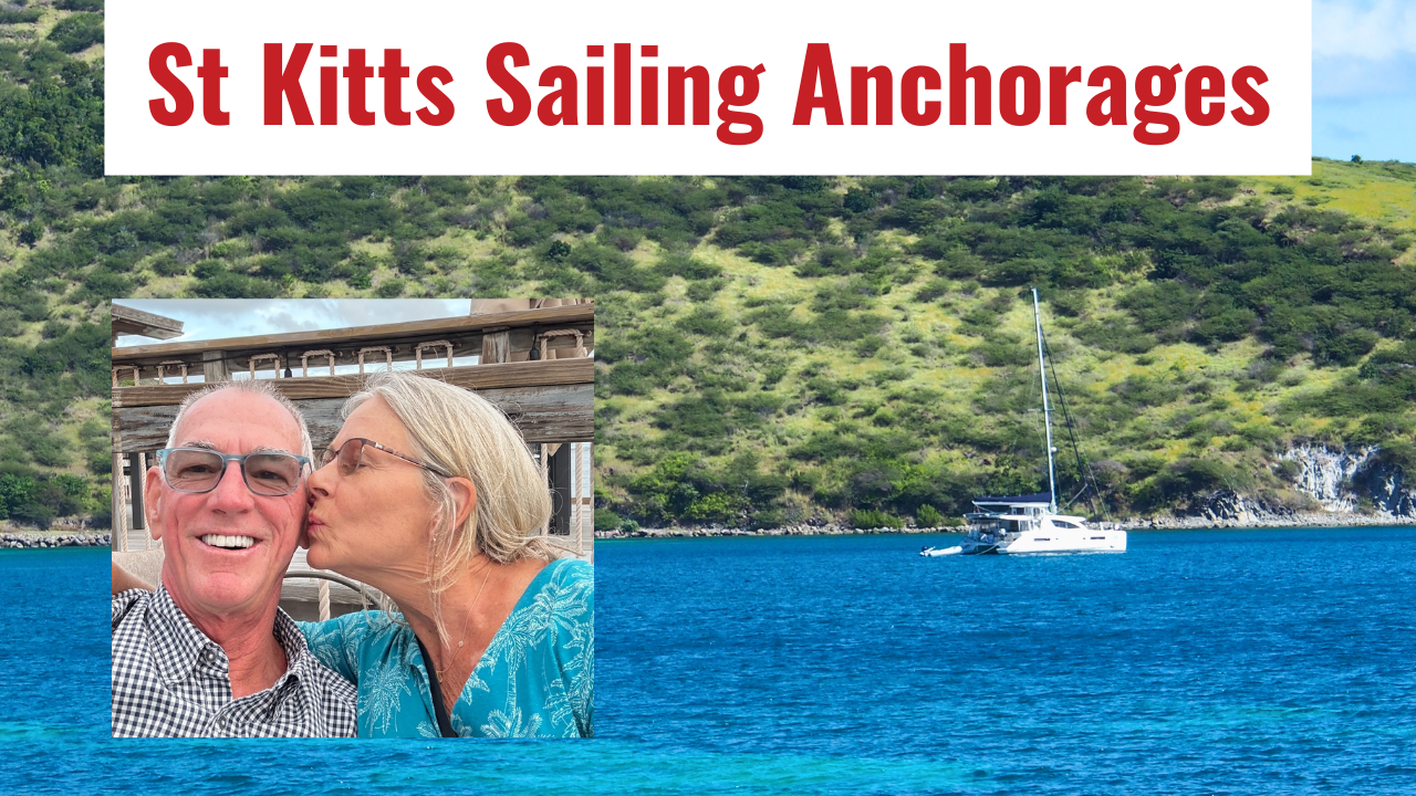 Sailing Anchorages Guide to St. Kitts & Nevis