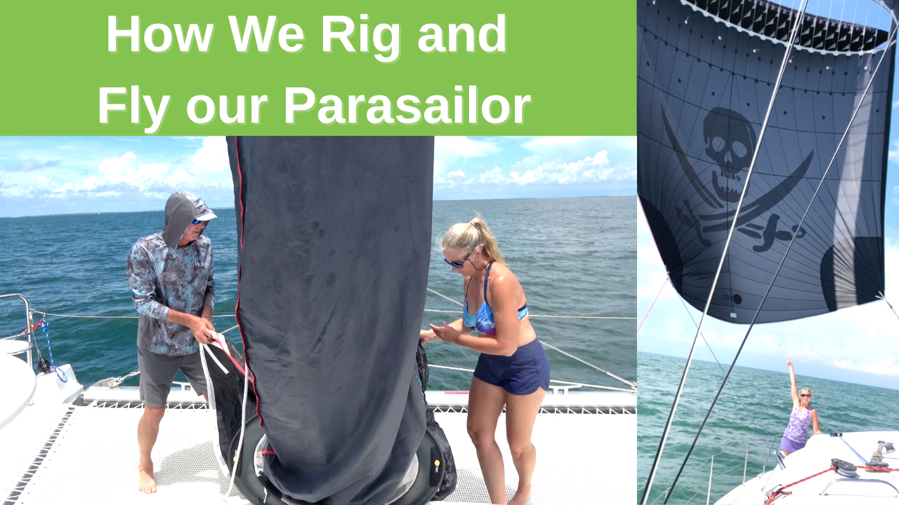 Rigging and Flying our Parasailor