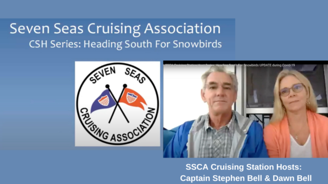 SSCA Cruising Station Host Series - Heading South for Snowbirds during Covid-19